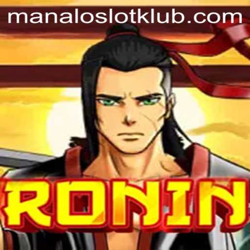 Unveiling 'Ronin': A Journey Through Feudal Adventures in the Manaloslot World